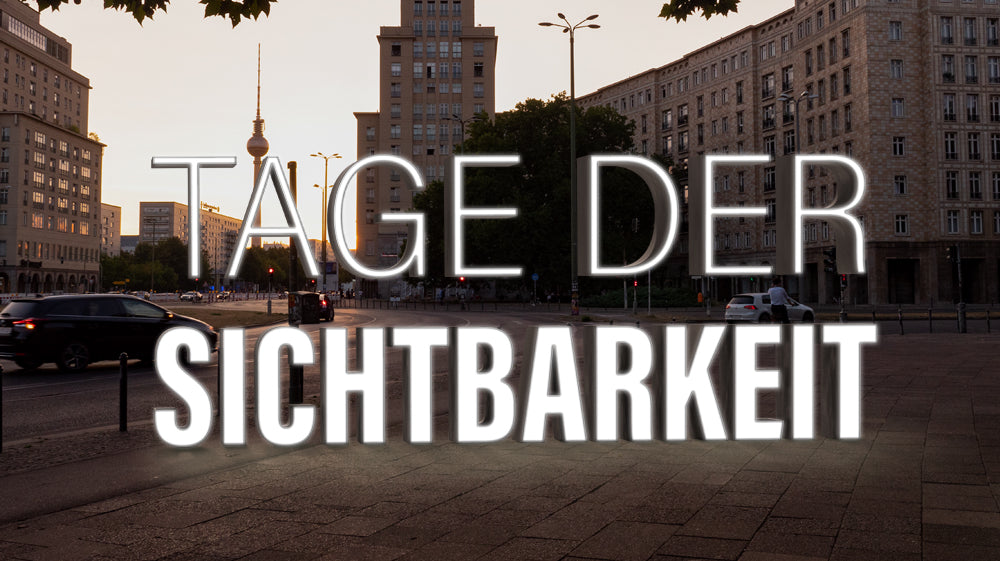 Tage der Sichtbarkeit mit REFLECTIVE Berlin